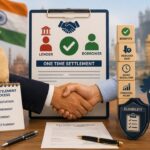 One Time Settlement Explained: Loan Settlement Process, Benefits & Eligibility in India